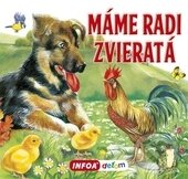Levně Máme radi zvieratá - kniha z kategorie Pre deti a mládež