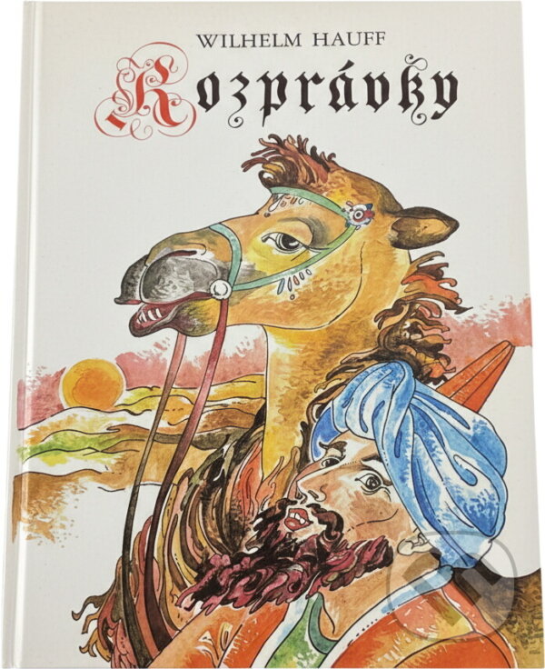 Kniha: Rozprávky (Wilhelm Hauff). , 1990