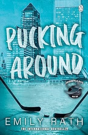 Kniha: Pucking Around (Emily Rath)