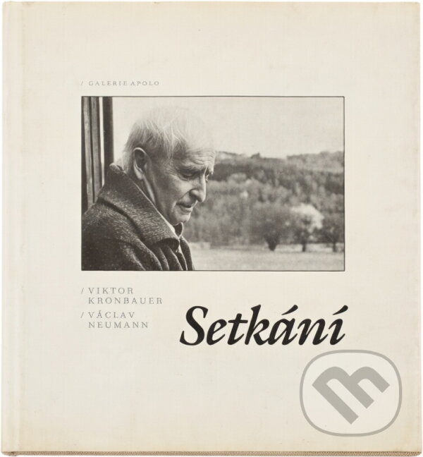 Kniha: Setkání (Václav Neumann a Viktor Kronbauer). , 1991