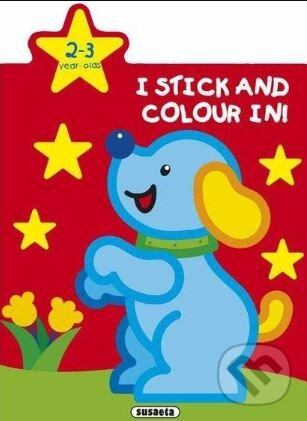 Kniha: I stick and colour in!  - Dog  2-3 year old (SUN)