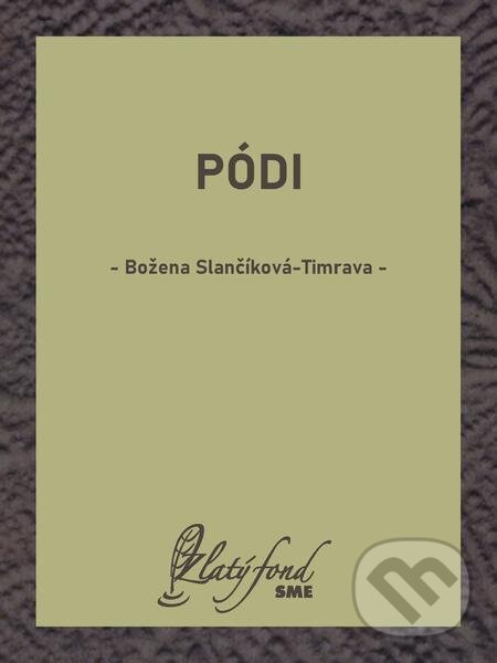 Pódi - Božena Slančíková-Timrava, Petit Press