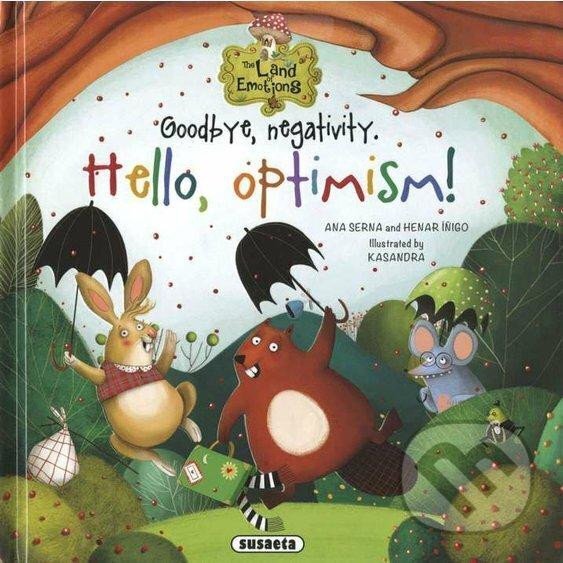 Hello, optimism! The land emotions AJ NAKLADATELSTVÍ SUN s.r.o.