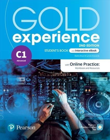 Gold Experience C1: Student´s Book with Online Practice + eBook, 2nd Edition - Elaine Boyd, Lynda Edwards, Pearson, 2022