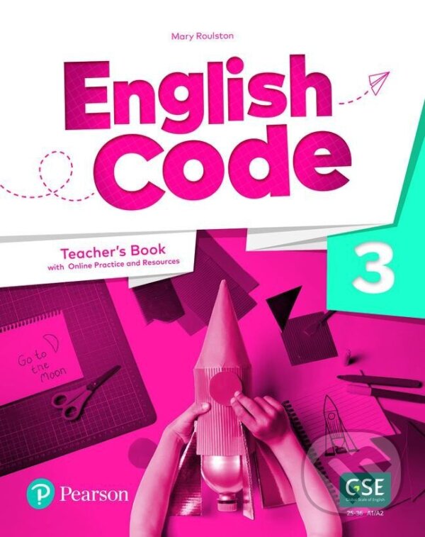 Kniha: English Code 3: Teacher´ s Book with Online Access Code (Mary Roulston)