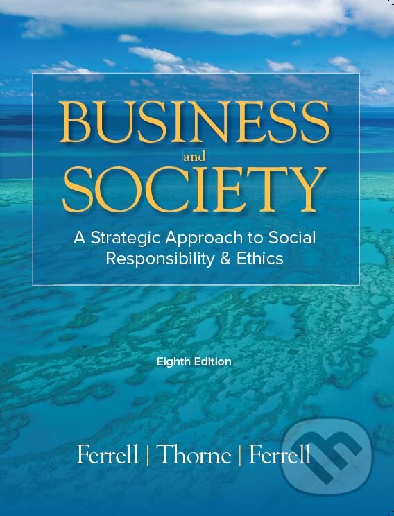 Levně Business & Society (A Strategic Approach to Social Responsibility & Ethics) - kniha z kategorie Vysoké školy