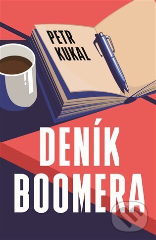Levně Deník boomera - Petr Kukal - kniha z kategorie Spoločenská beletria