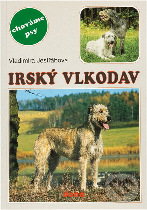Kniha: Irský vlkodav (Vladimíra Jestřábová). Dona, 1997