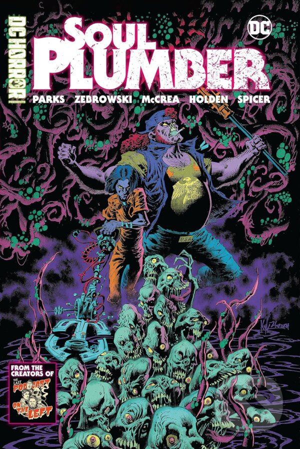 Soul Plumber - Marcus Parks, Henry Zebrowski, Ben Kissel, PJ Holden (ilustrátor), John McCrea (ilustrátor), DC Comics, 2023