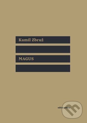 Levně Magus - Kamil Zbruž - kniha z kategorie Poézia