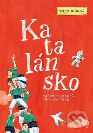 Levně Katalánsko (Celý rok v zemi hradů, obrů a lidských věží) - kniha z kategorie Sprievodcovia Európou