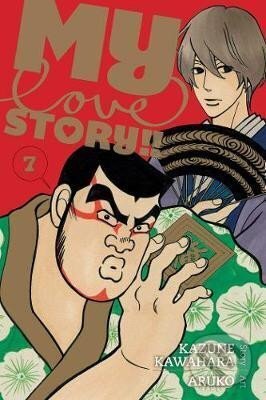 Kniha: My Love Story!!, Vol. 7 (Kazune Kawahara). Viz Media, 2016