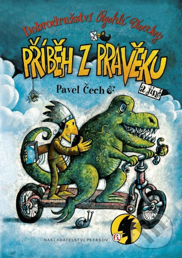 Levně Dobrodružství Rychlé veverky 6 (Příběh z pravěku) - Pavel Čech - kniha z kategorie Komiksy