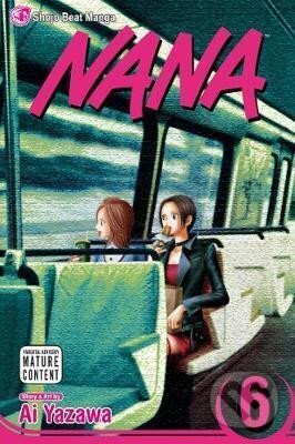 Nana, Vol. 6 - Ai Yazawa, Viz Media, 2008