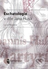 Levně Eschatologie (v díle Jana Husa) - kniha z kategorie Teológia