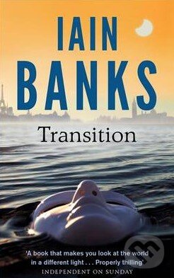 Levně Transition - Iain Banks - kniha z kategorie Beletria