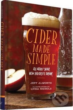 Levně Cider Made Simple (All About Your Favorite New Drink) - kniha z kategorie Podľa potraviny