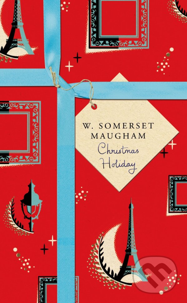 Kniha: Christmas Holiday (W. Somerset Maugham). Random House, 2015