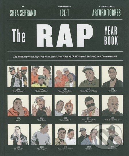 Levně The Rap Year Book - Shea Serrano, Arturo Torres - kniha z kategorie Odborné a náučné