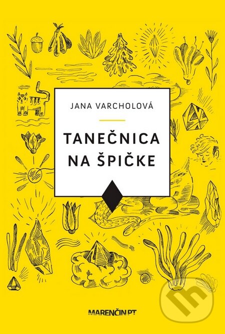 Levně Tanečnica na špičke - Jana Varcholová - kniha z kategorie Poézia