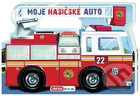 Kniha: Moje hasičské auto (INFOA). INFOA, 2015