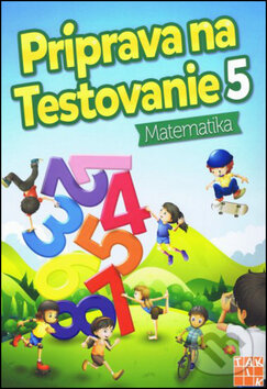 Levně Príprava na testovanie 5 - Matematika - kniha z kategorie 2. stupeň