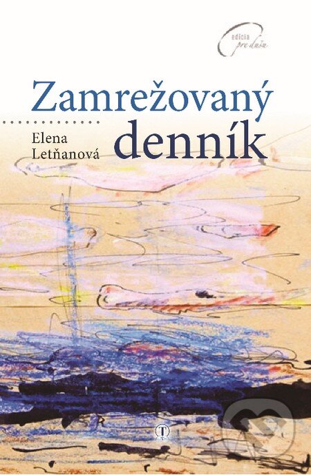Levně Zamrežovaný denník - Elena Letňanová - kniha z kategorie Beletria