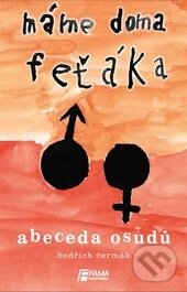 Levně Máme doma feťáka (Abeceda osudů) - Bedřich Čermák - kniha z kategorie Vzťahy a rodina