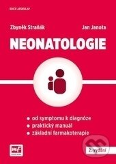 Kniha: Neonatologie (Jan Janota a Zbyněk Straňák). Mladá fronta, 2015