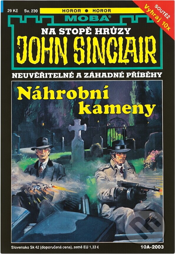 Kniha: Náhrobní kameny : neuvěřitelné a záhadné příběhy Jasona Darka (Jason Dark). Moba, 2003