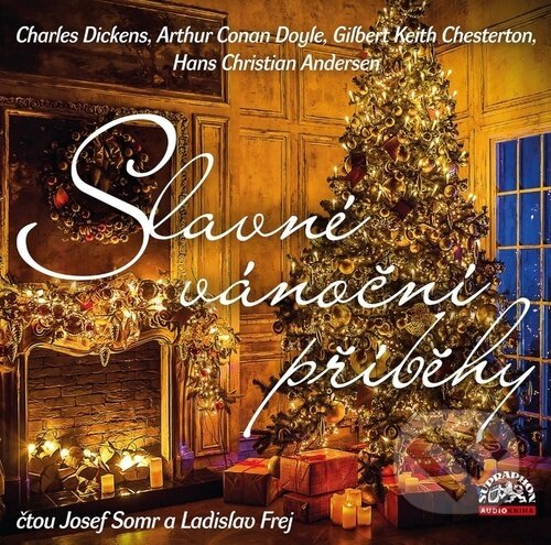 Levně Slavné vánoční příběhy - Charles Dickens, Arthur Conan Doyle, Gilbert Keith Chesterton, Hans Christian - audiokniha z kategorie Beletria