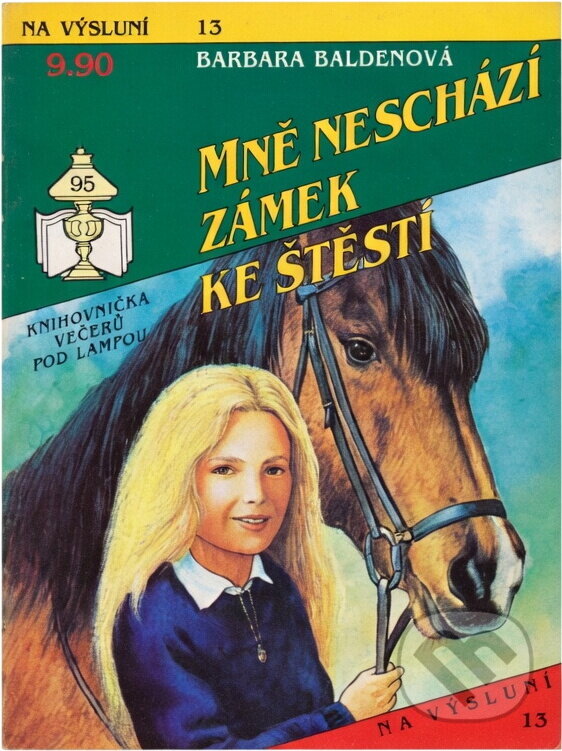 Kniha: Mně neschází zámek ke štěstí (Barbara Balden). Ivo Železný, 1992