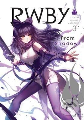 Kniha RWBY: Official Manga Anthology, Vol. 3: From Shadows