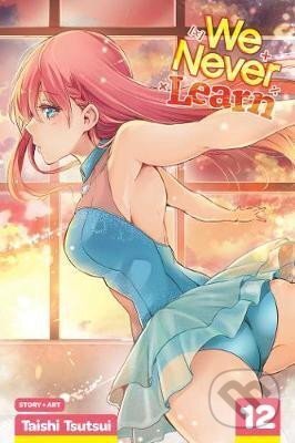 Kniha: We Never Learn, Vol. 12 (Taishi Tsutsui)