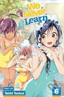 Kniha: We Never Learn, Vol. 6 (Taishi Tsutsui)