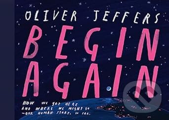 Levně Begin Again - Oliver Jeffers - kniha z kategorie Pre deti a mládež