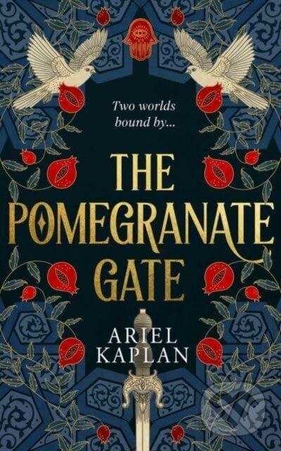 Levně The Pomegranate Gate - Ariel Kaplan - kniha z kategorie Fantasy