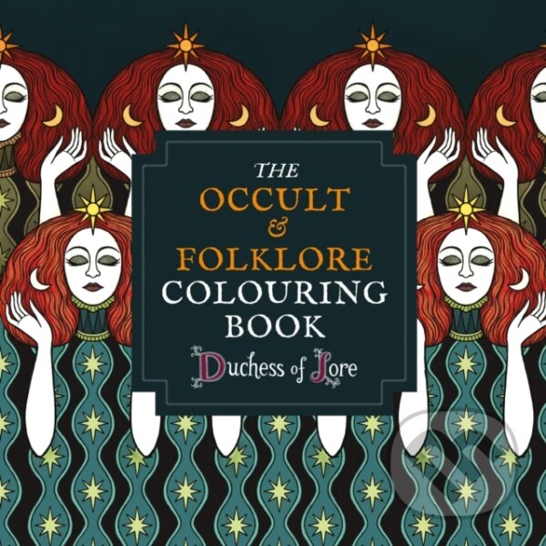 Kniha: The Occult & Folklore Colouring Book (Duchess of Lore)