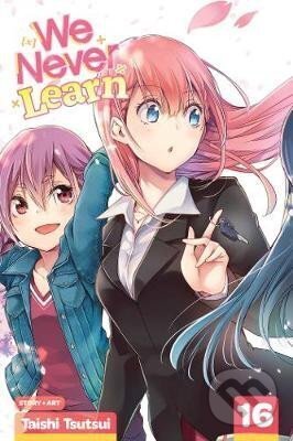 Kniha: We Never Learn, Vol. 16 (Taishi Tsutsui)