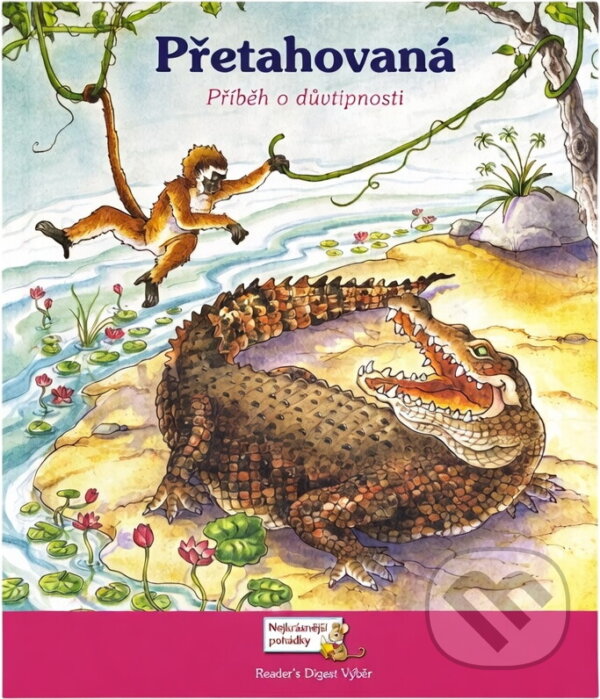Kniha: Přetahovaná : příběh o důvtipnosti (Susan Kueffner). , 2009