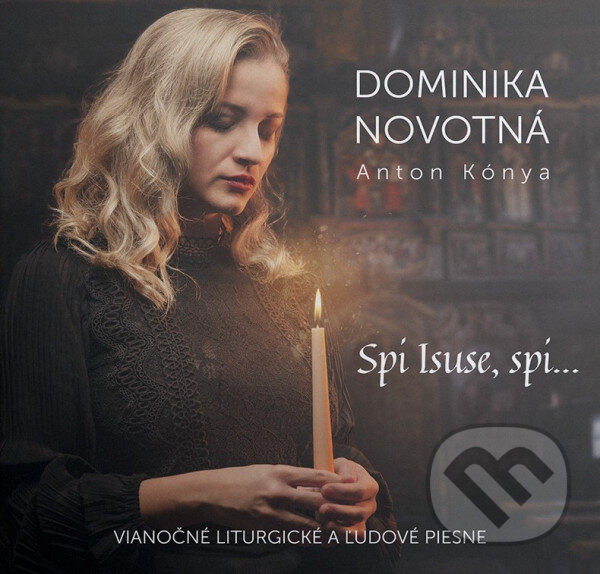 Levně Dominika Novotná: Spi Isuse, Spi - Dominika Novotná
