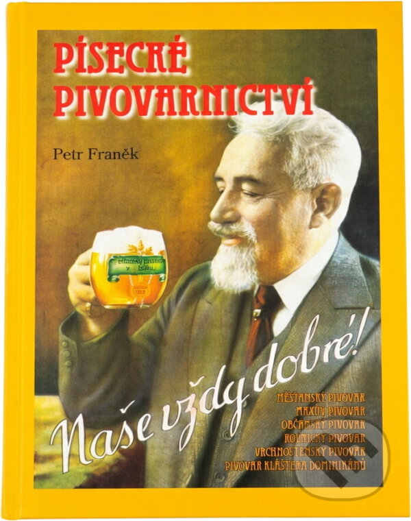 Kniha: Písecké pivovarnictví (Petr Franěk). , 2005