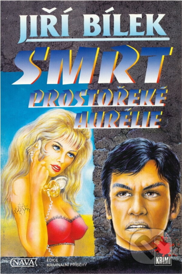 Kniha: Smrt prostořeké Aurélie (Jiří Bílek). Nava, 2000
