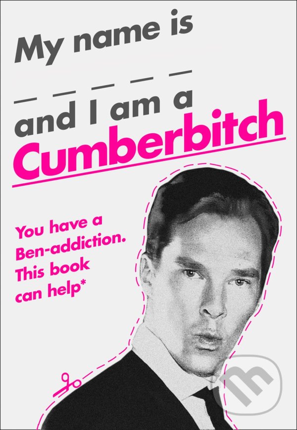 Kniha: My Name Is X And I Am A Cumberbitch (HarperCollins)