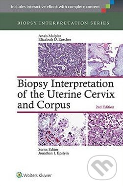 Levně Biopsy Interpretation of the Uterine Cervix and Corpus - kniha z kategorie Odborné a náučné