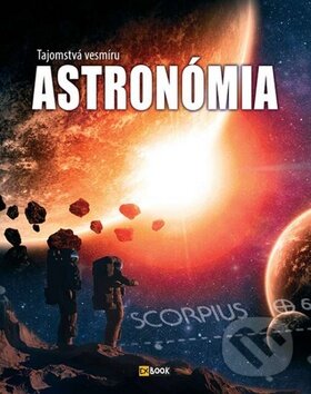 Levně Astronómia (Tajomstvá vesmíru) - kniha z kategorie Antropológia