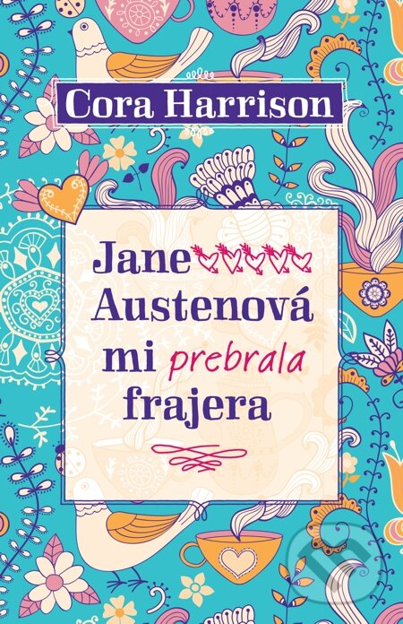 E-kniha: Jane Austenová mi prebrala frajera (Cora Harrison). Slovart, 2015