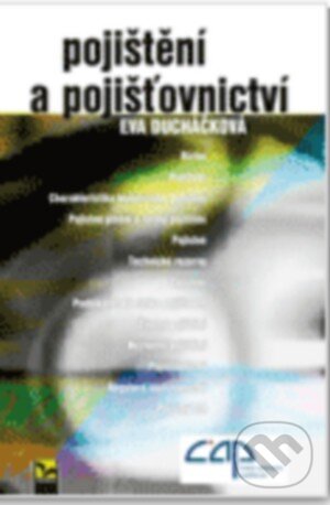 Levně Pojištění a pojišťovnictví - Eva Ducháčková - kniha z kategorie Vysoké školy