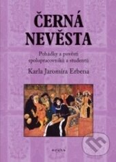 Levně Černá nevěsta - Karel Jaromír Erben a kolektiv - kniha z kategorie Rozprávky