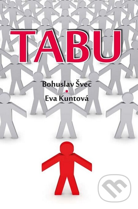Levně Tabu - Eva Kuntová, Bohuslav Švec - kniha z kategorie Beletria